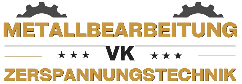 metallbearbeitung VK